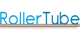 ROLLERTUBE