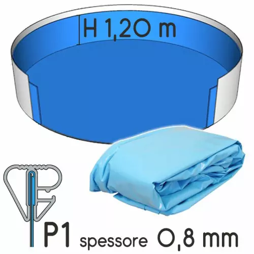 Liner per piscina a forma circolare Ø 4,00 x h. 1,20 m AZZURRO - attacco P1 - spessore 0,80 mm