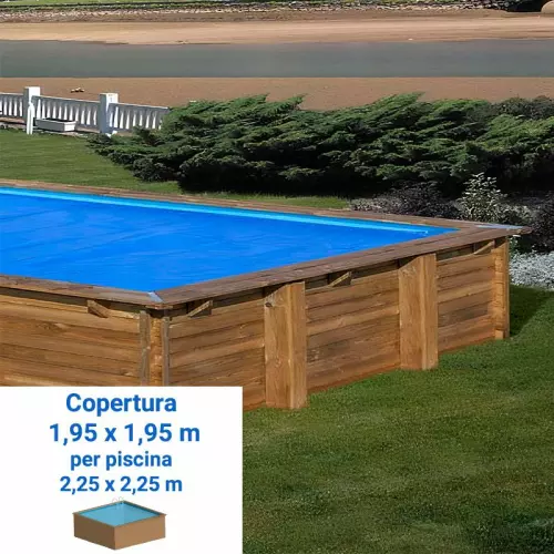 Copertura Isotermica a bolle 1,95 x 1,95 m per piscine in legno Gre 2,25 x 2,25 m