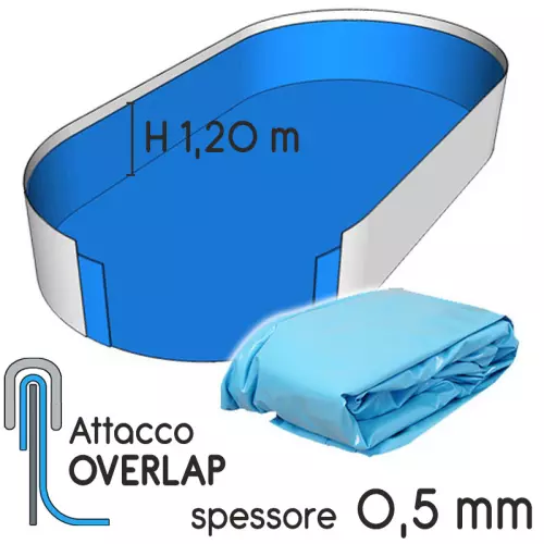 Liner per piscina a forma ovale 5,50 x 3,70 x h.1,20 m AZZURRO - attacco OVERLAP - spessore 0,50 mm